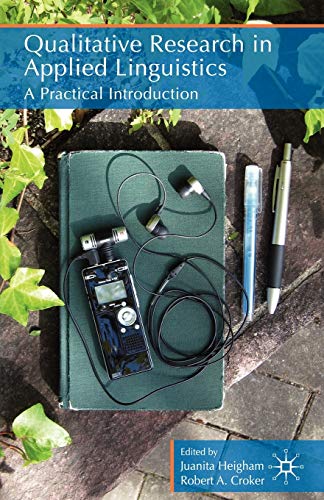 Qualitative Research in Applied Linguistics: A Practical Introduction von MACMILLAN